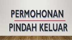 SURAT PERMOHONAN PINDAH KELUAR